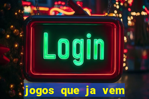 jogos que ja vem com bonus