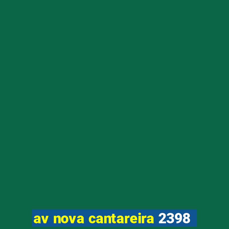 av nova cantareira 2398