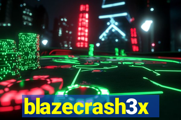 blazecrash3x