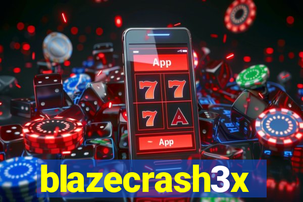 blazecrash3x