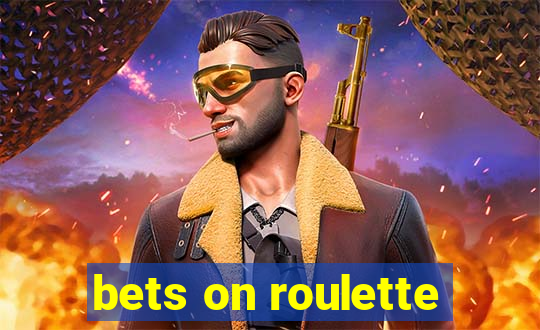 bets on roulette