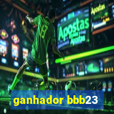 ganhador bbb23