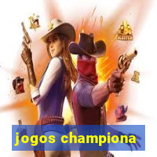 jogos championa