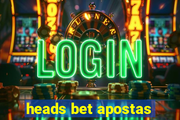 heads bet apostas