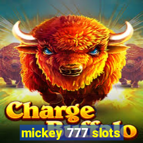 mickey 777 slots