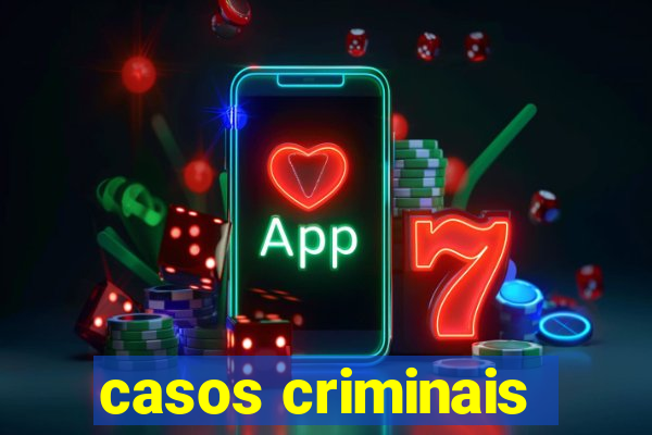 casos criminais