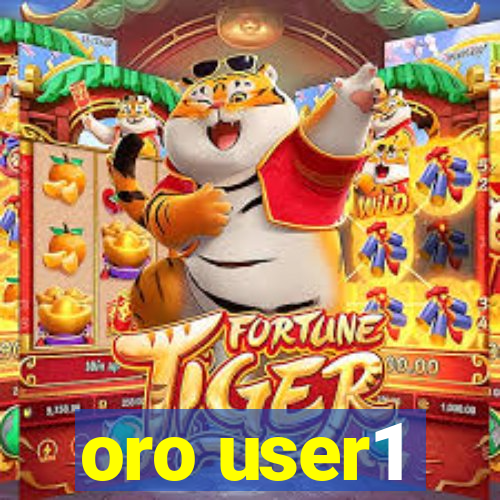 oro user1