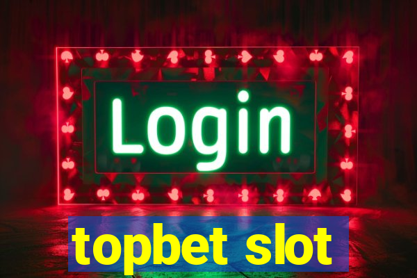 topbet slot