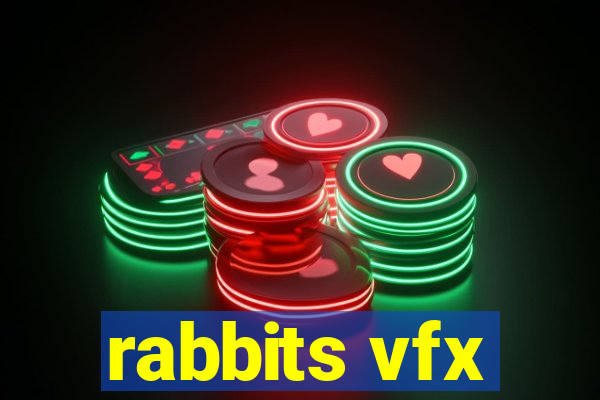 rabbits vfx