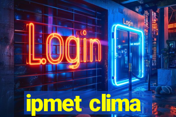 ipmet clima