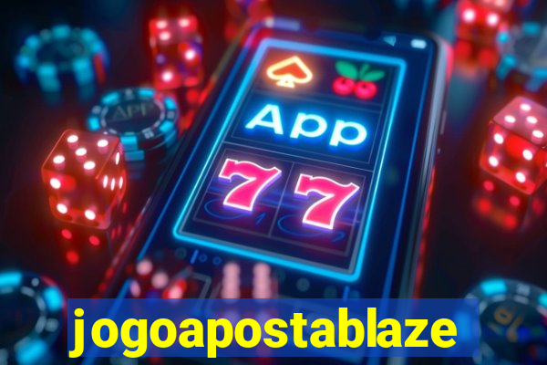 jogoapostablaze