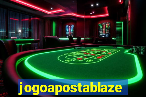 jogoapostablaze