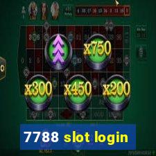 7788 slot login