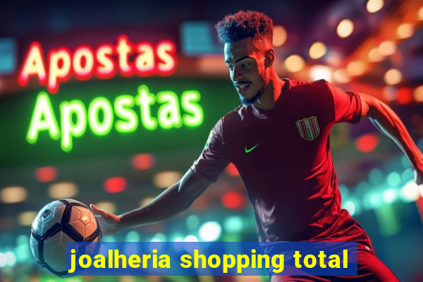 joalheria shopping total