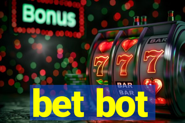 bet bot