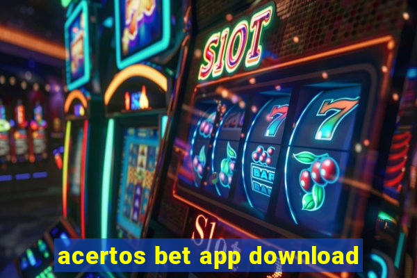 acertos bet app download