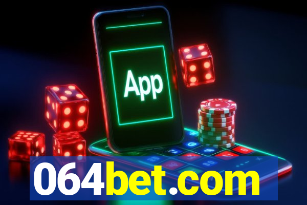 064bet.com