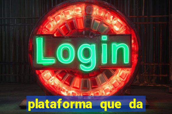 plataforma que da bonus ao se cadastrar sem deposito