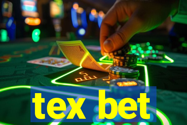 tex bet