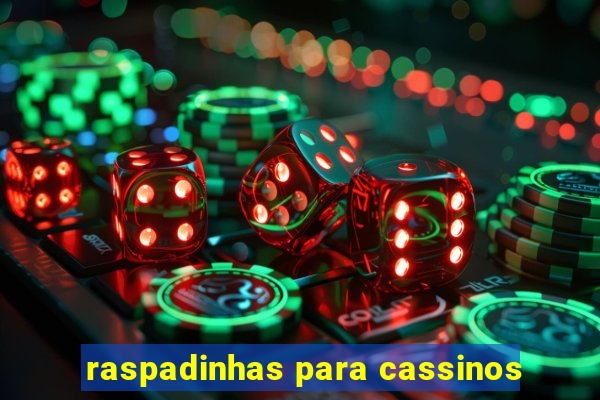 raspadinhas para cassinos