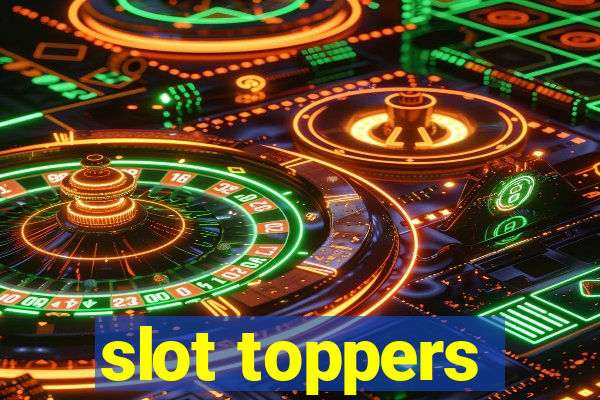 slot toppers