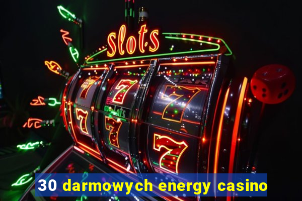 30 darmowych energy casino