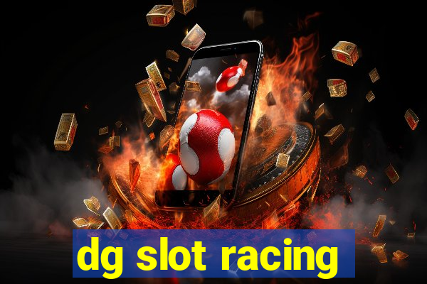 dg slot racing