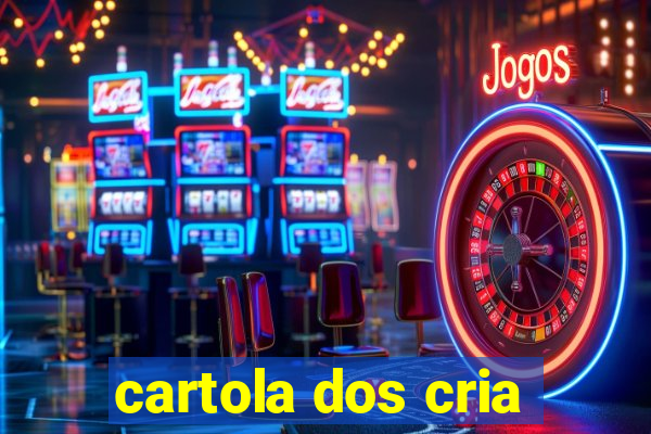 cartola dos cria