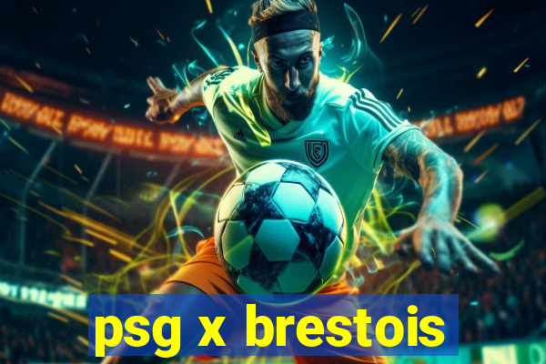 psg x brestois