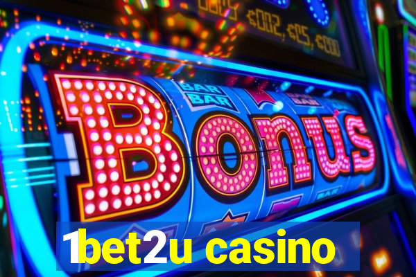 1bet2u casino