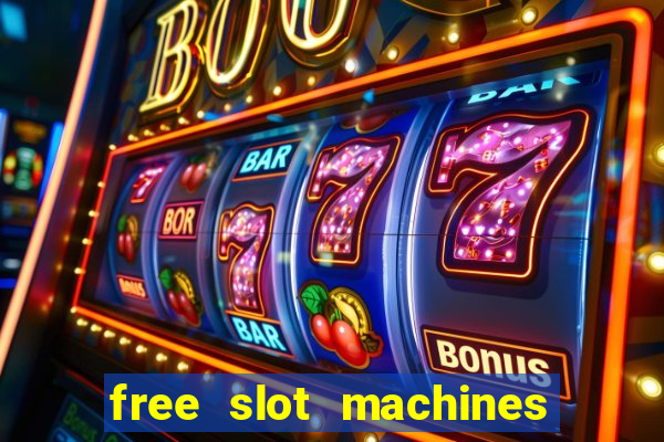 free slot machines with bonus spins