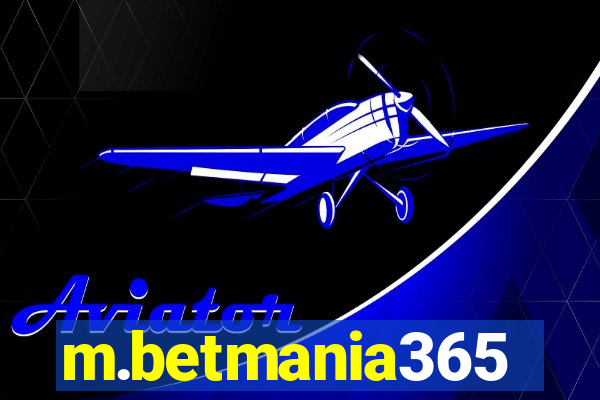 m.betmania365