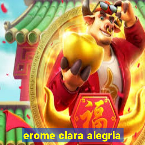 erome clara alegria