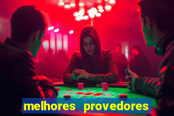 melhores provedores de slots