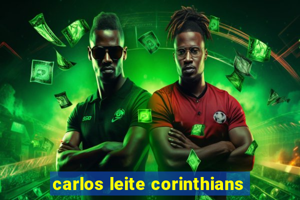 carlos leite corinthians