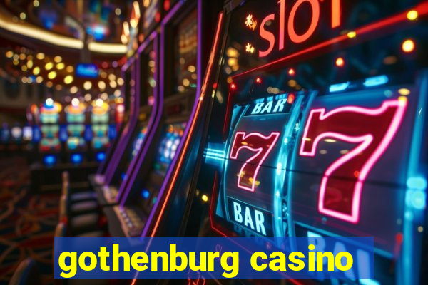 gothenburg casino