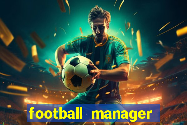 football manager crack status