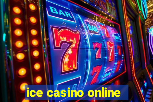 ice casino online