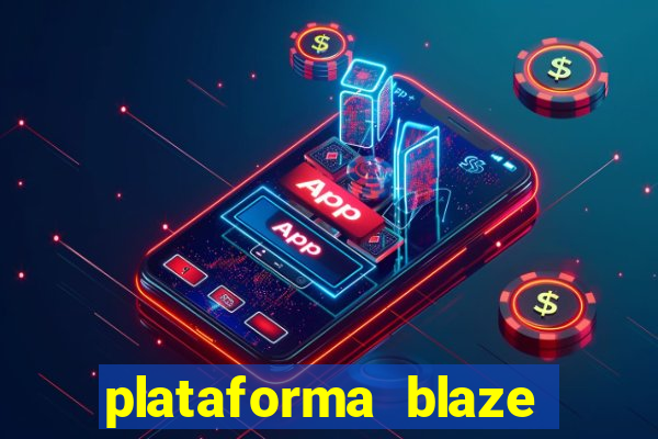 plataforma blaze 茅 confiavel