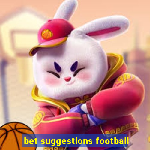 bet suggestions football