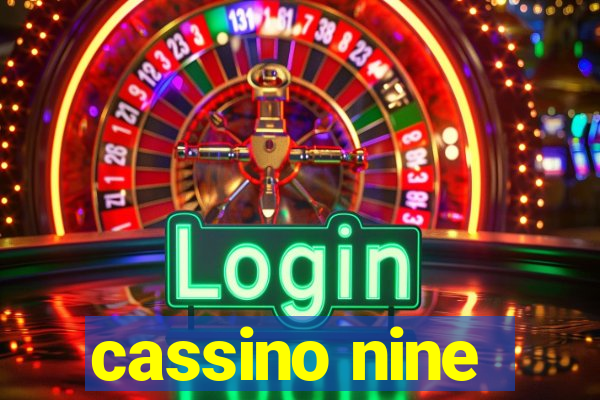 cassino nine