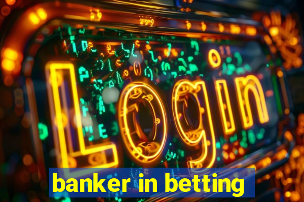 banker in betting