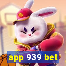 app 939 bet