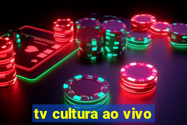 tv cultura ao vivo