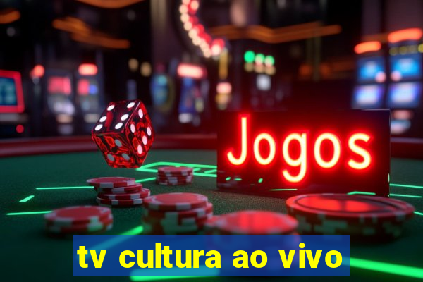 tv cultura ao vivo