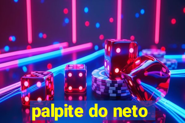 palpite do neto