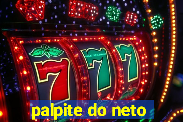 palpite do neto