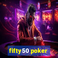 fifty50 poker