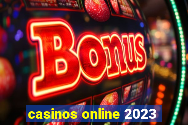 casinos online 2023