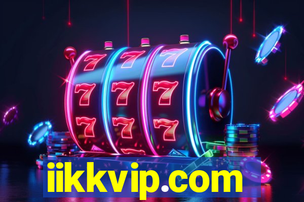 iikkvip.com